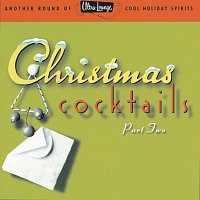 Různí interpreti – Ultra-Lounge/Christmas Cocktails [Vol. 2]