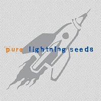 Lightning Seeds – Pure