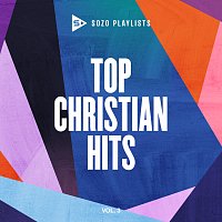 Různí interpreti – SOZO Playlists: Top Christian Hits [Vol. 3]