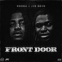 Rooga, JHE DEVO – Front Door