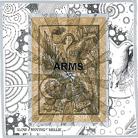 Slow Moving Millie – Arms