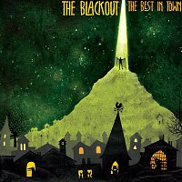 The Blackout – The Best In Town