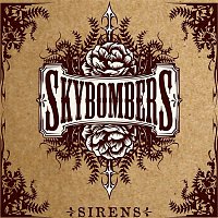 Skybombers – Sirens