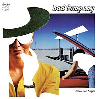 Bad Company – Desolation Angels (40th Anniversary Edition) [2019 Remaster]