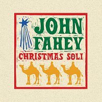 John Fahey – Christmas Guitar Soli With John Fahey