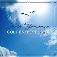 Golden Best Junko Yamamoto -EMI Years Tsubasa Wo Kudasai-