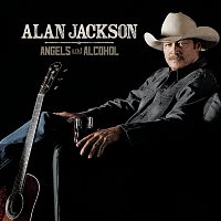 Alan Jackson – Angels And Alcohol