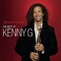 Kenny G – Forever In Love: The Best Of Kenny G