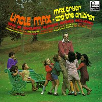 Max Cryer & The Children – Uncle Max