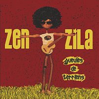 Zen Zila – Gueules De Terriens