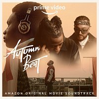 Různí interpreti – Autumn Beat (Amazon Original Motion Picture Soundtrack)