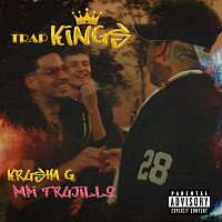 Krusha G, Papi Trujillo – Trap Kingz