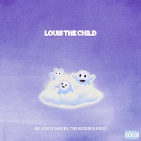 Louis The Child, Madeon – Believe It [Nikita, the Wicked Remix]