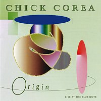 Chick Corea, Origin – Live At The Blue Note