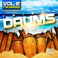 Various Artists.. – Marcos Carnaval Presents Tribal Drums Volume 2 (The Remixes)