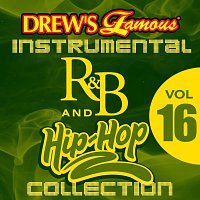 The Hit Crew – Drew's Famous Instrumental R&B And Hip-Hop Collection [Vol. 16]