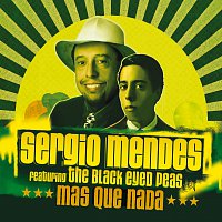 Sérgio Mendes – Mas Que Nada - Radio Edit