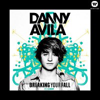 Danny Avila – Breaking Your Fall