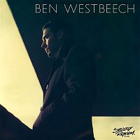 Ben Westbeech – There's More To Life Than This