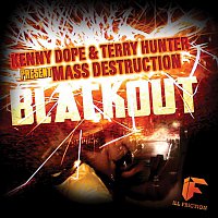 Kenny Dope & Mass Destruction & Terry Hunter – Blackout