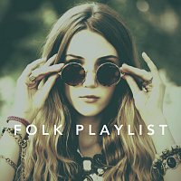 Různí interpreti – Folk Playlist