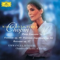 Maria Joao Pires, Chamber Orchestra of Europe, Emmanuel Krivine – Chopin: Piano Concerto No. 1; Fantaisie