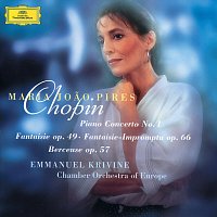Maria Joao Pires, Chamber Orchestra of Europe, Emmanuel Krivine – Chopin: Piano Concerto No.1; Fantaisie