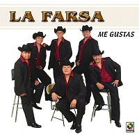 La Farsa – Me Gustas