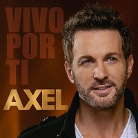 Axel – Vivo Por Ti