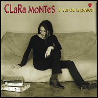 Clara Montes – El Sur De La Pasión