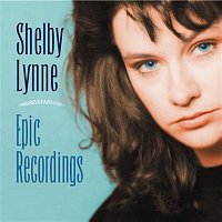 Shelby Lynne – Epic Recordings
