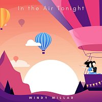 Windy Millar – In the Air Tonight