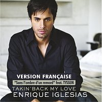 Enrique Iglesias, Tyssem – Takin' Back My Love (Sans l'ombre d'un remord) [France Version]