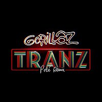 Gorillaz – Tranz (Poté Remix)