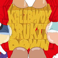 Kalibwoy – Bruk It Down