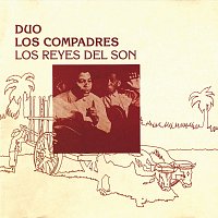 Duo Los Compadres – Los Reyes Del Son