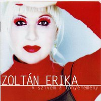 Zoltán Erika – A szívem a főnyeremény