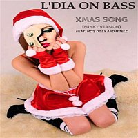 L'DIA ON BASS – christmas song ( funky version)