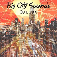 Dalida – Big City Sounds