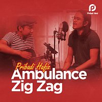 Pribadi Hafiz – Ambulance Zig - Zag