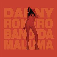 Danny Romero, Maluma – Bandida