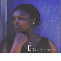 Efe – Efe...sings for You