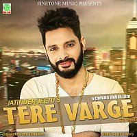 Jatinder Jeetu – Tere Varge
