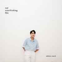 Přední strana obalu CD Not Overthinking This