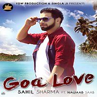 Sahil Sharma, Nawaab Saab – Goa Love (feat. Nawaab Saab)