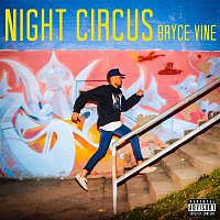 Bryce Vine – Night Circus
