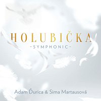 Adam Ďurica, Sima Martausová – Holubička [Symphonic]