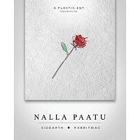 Siddarth, Rabbit Mac – Nalla Paatu