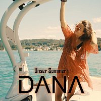 Dana – Unser Sommer