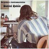 Daniel Quién – Orígenes e Instrumentales